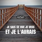 je sais ce que je veux